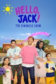 Hello, Jack! The Kindness Show tv show poster
