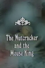 The Nutcracker and the Mouse King movie poster