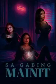 Sa Gabing Mainit movie poster