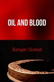 Oil and blood movie poster