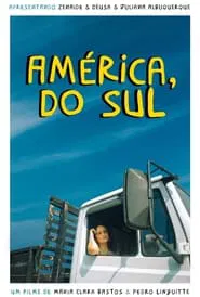 Poster do filme América, do Sul