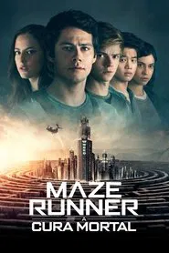 Poster do filme Maze Runner: A Cura Mortal