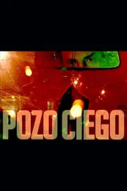 Poster do filme Pozo ciego