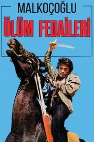 Poster do filme Malkoçoğlu: Ölüm Fedaileri