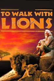 To Walk with Lions movie poster