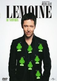 Poster do filme Jean-Luc Lemoine - Au Naturel