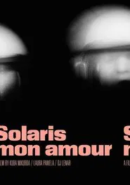 Solaris Mon Amour movie poster
