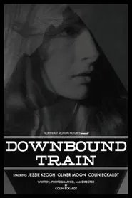 Downbound Train movie poster