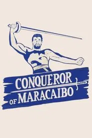 Conqueror of Maracaibo movie poster