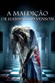 Poster do filme A Maldição de Hannah Stevenson