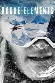 Rogue Elements movie poster