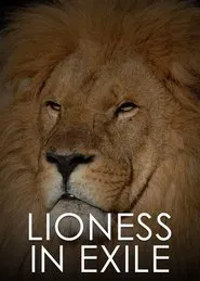 Lioness in Exile movie poster
