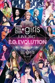 E-girls LIVE 2017 ~E.G.EVOLUTION~ movie poster