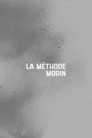 The Morin's Method movie poster