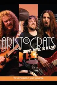 The Aristocrats - Boing, We'll Do It Live! movie poster