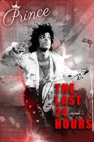The Last 24 hours: Prince movie poster