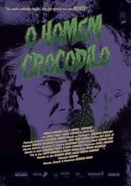 O Homem Crocodilo movie poster