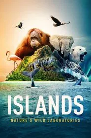 Islands: Die wilden Labore der Natur tv show poster