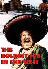 The Boldest Job in the West movie poster