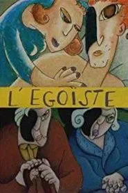 Poster do filme The Selfish