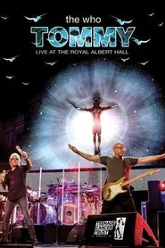 The Who: Tommy Live at The Royal Albert Hall movie poster
