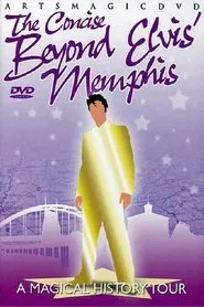 Beyond Elvis' Memphis movie poster