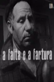 A Falta e a Fartura movie poster