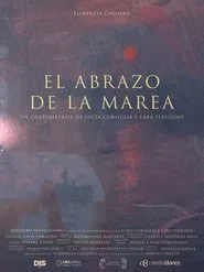 El Abrazo de la Marea movie poster