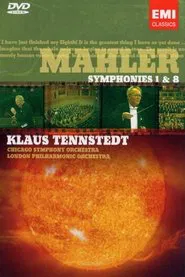 Mahler Symphonies 1 & 8 (Symphony of a Thousand) movie poster