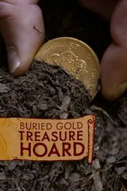 Buried Gold: Treasure Hoard movie poster