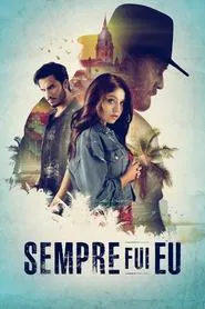 Poster da série Sempre Fui Eu