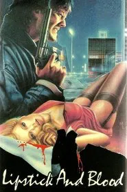 Lipstick and Blood movie poster