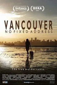 Vancouver: No Fixed Address movie poster