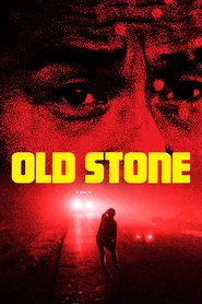 Old Stone movie poster