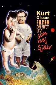 Poster do filme Kurt Olsson - filmen om mitt liv som mej själv