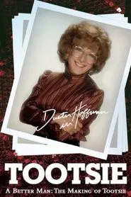 A Better Man: The Making of 'Tootsie' movie poster