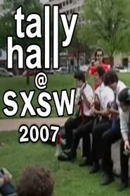 Tally Hall - Live at SXSW 2007 movie poster