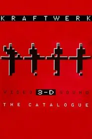 Kraftwerk: 3-D The Catalogue movie poster