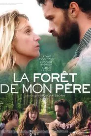 La Forêt de mon père movie poster