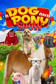 A Dog and Pony Show movie poster
