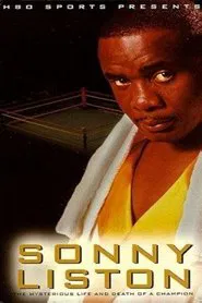 Sonny Liston: The Mysterious Life and Death of a Champion movie poster