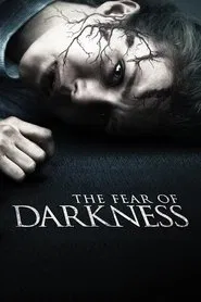 The Fear of Darkness movie poster