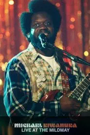 Poster do filme Michael Kiwanuka: Live at the Mildway Club