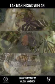 Las mariposas vuelan movie poster
