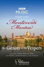Monteverdi in Mantua - The Genius of the Vespers movie poster