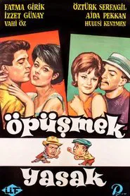 Öpüşmek Yasak movie poster