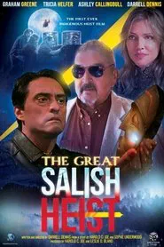 The Great Salish Heist movie poster