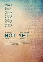 Poster do filme Not Yet