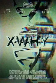 X-Why movie poster