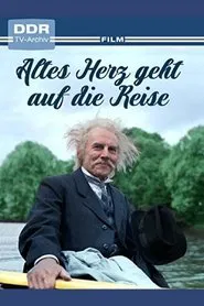 Altes Herz geht auf die Reise movie poster